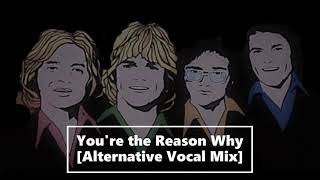 The Rubettes - You&#39;re The Reason Why (Alternative Mix) [RARE!]