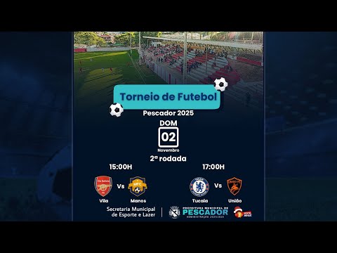 Segunda Rodada do Torneio de Futebol Pescador 2025