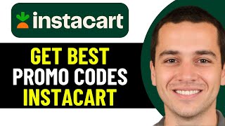 HOW TO GET BEST INSTACART PROMO CODES (2026)