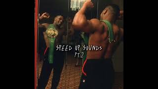 Speed up Sounds Pt.2 Petey Pablo- Free-A-Leek