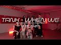 WALEKIM Choreography Tank When We Remix Feat Trey Songz Ty Dolla Ign