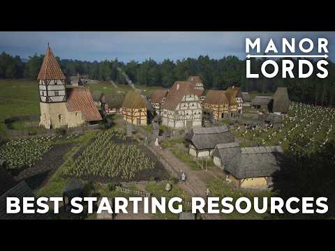 BEST Starting Resources in Manor Lords - Complete Tier List 2025