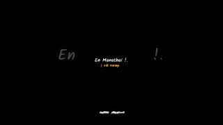 Download lagu En Manathai Naan Ariven 😌Kannai Nambathey 🔥 || Black Screen WhatsApp status || Hc #trending#yt#vibes mp3 Download lagu En Manathai Naan Ariven 😌Kannai Nambathey 🔥 || Black Screen WhatsApp status || Hc #trending#yt#vibes mp3