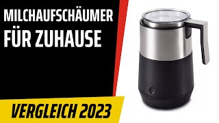 TOP–7. Die besten Milchaufschäumer für Zuhause. Test & Vergleich 2023 | Deutsch