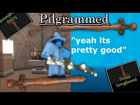 Scrap longsword, the easiest, and strongest mid game weapon- roblox Pilgrammed