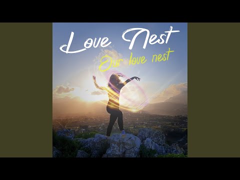 Our Love Nest (Radio Edit)