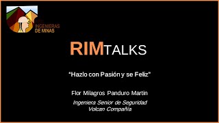 RIM TALK #18: "Hazlo con pasión y sé feliz" - Flor Panduro Martin