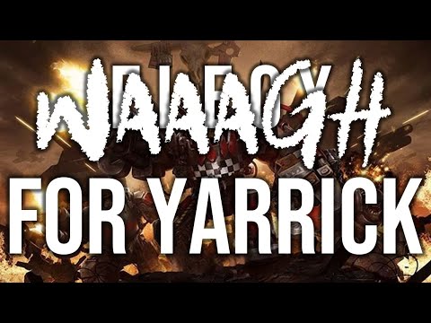 WAAAGH!!! (Elegy) for Yarrick