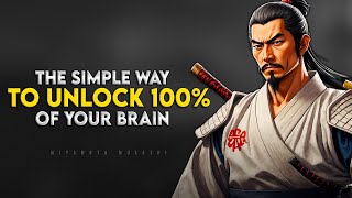 How To Focus and Unleash Max Brain Power | Miyamoto Musashi