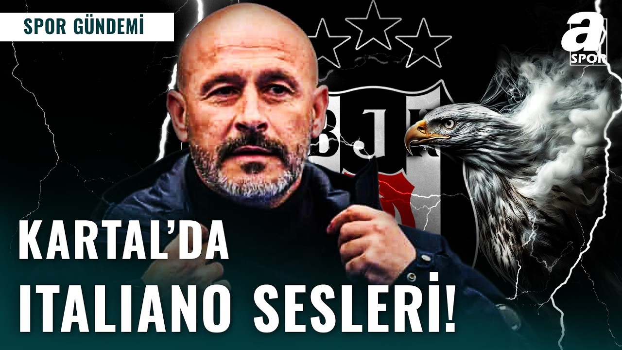 Önder Özen Açıkladı: Beşiktaş’ta Italiano Harekatı!