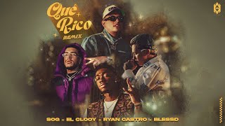 Qué Rico [Remix] Lyrics English Translation