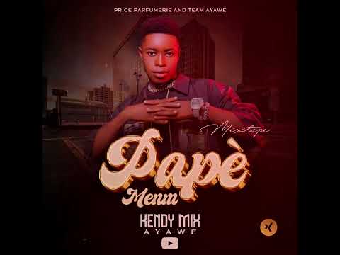 MIXTAPE PAPÈ MENM 2025 DJ KENDYMIX AYAWE #mixtape #dj #haiti #2025