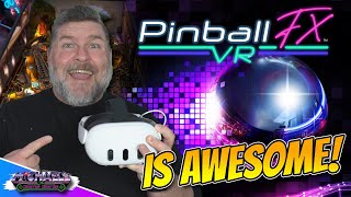 Pinball FX VR Is Awesome!