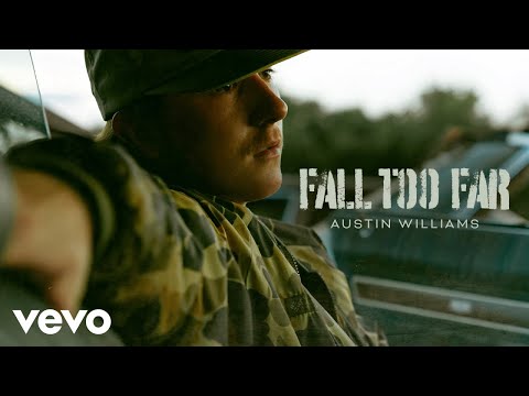 Austin Williams - Fall Too Far (Official Audio)