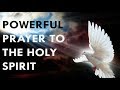 Prayer To The Holy Spirit Very Powerful