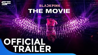 BLACKPINK THE MOVIE | Official Trailer