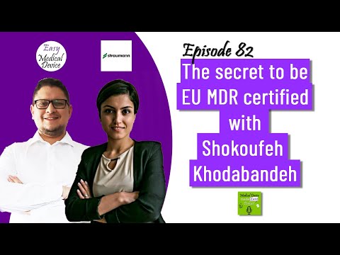 What are the secrets to be EU MDR Certified? (Medical Device Podcast)