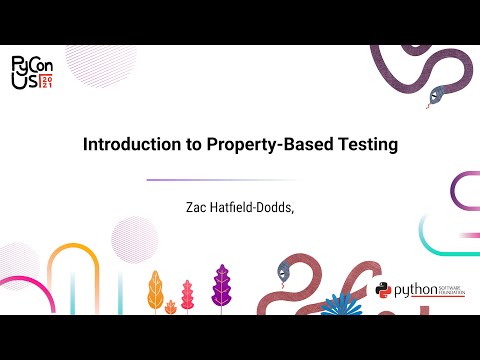 TUTORIAL / Zac Hatfield-Dodds / Introduction to Property-Based Testing