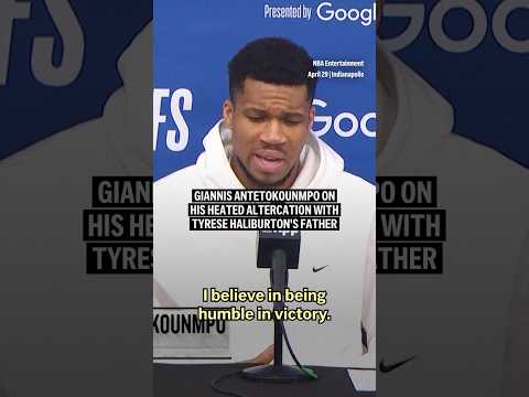 Giannis Antetokounmpo on his heated altercation with Tyrese Haliburton's father