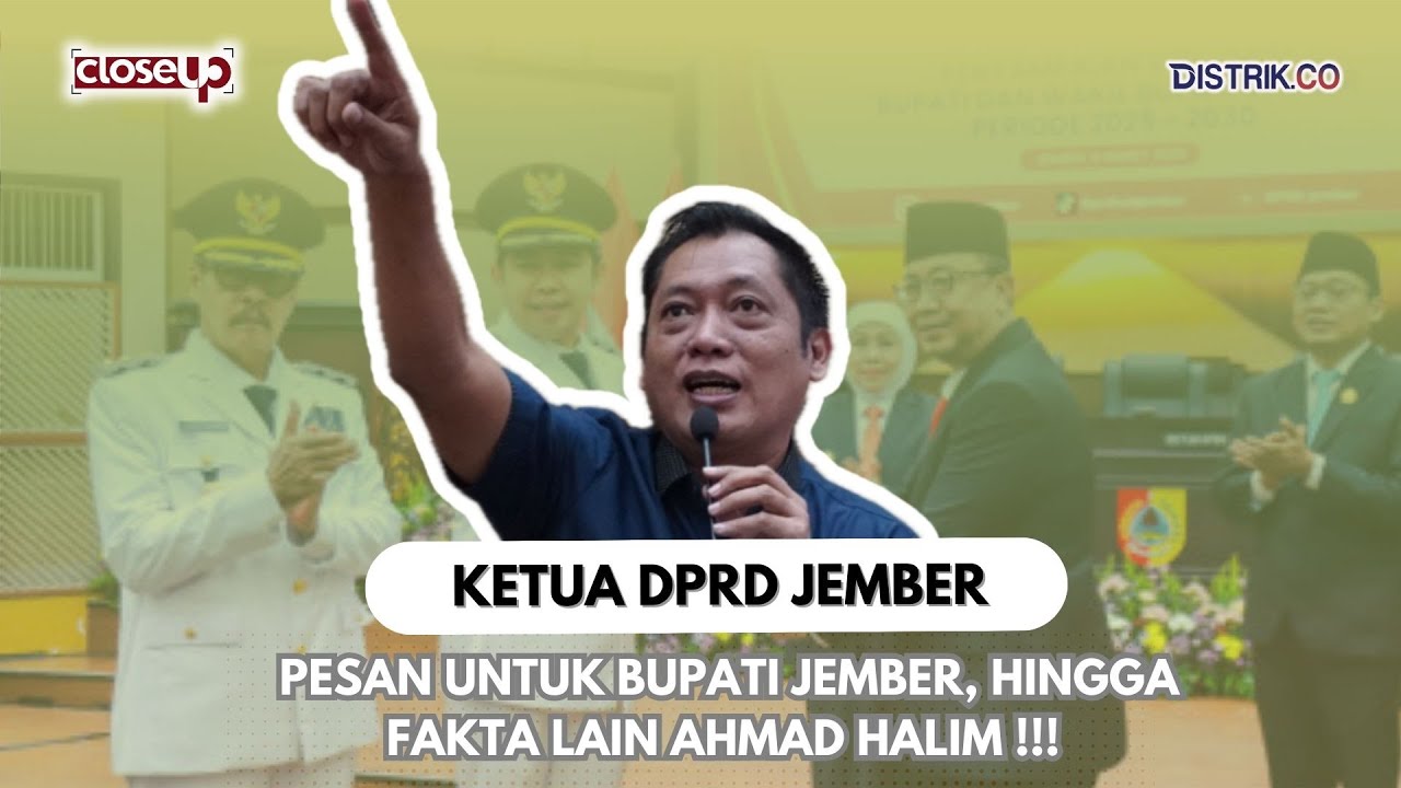 KUNCI-KUNCI POLITIK JI HALIM !!! CLOSE-UP KETUA DPRD JEMBER