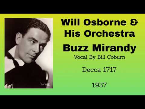 Will Osborne and his orchestra - Buzz Mirandy - 1937