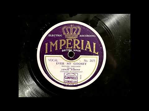 1929 LESLIE SARONY - Ever So Goosey IMPERIAL 10" 2075