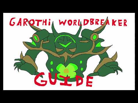 Antorus for Dummies: Garothi Worldbreaker