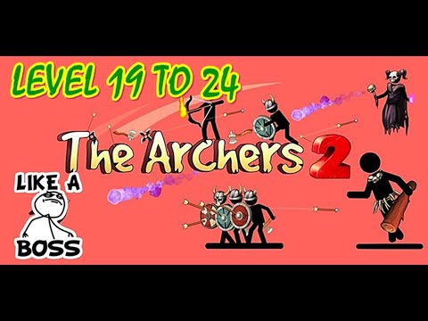 Play The Archers 2 like a BOSS | Level 19-24
