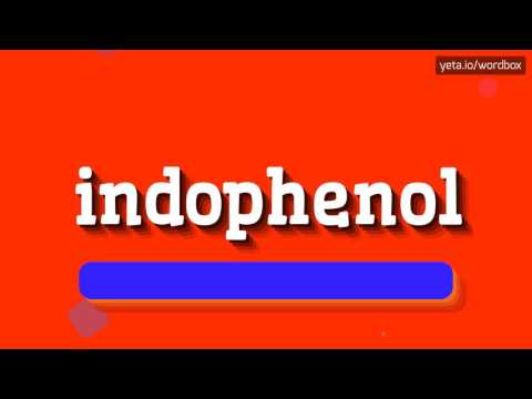 INDOPHENOL - HOW TO PRONOUNCE IT!?
