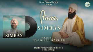 Download lagu Dhan Guru Teg Bahadur Sahab Ji   Simran   By Bhai Harvinder Singh Ji Delhi Wale  mp3