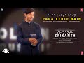 SRIKANTH PAPA KEHTE HAIN Song RAJKUMMAR RAO UDIT NARAYAN ANAND MILIND ADITYA D BHUSHAN K