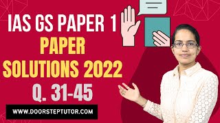 UPSC IAS Prelims GS Paper 1 - 2022 Solutions, Answer Key & Explanations  (Q. 31 to 45) Part 3 of 6