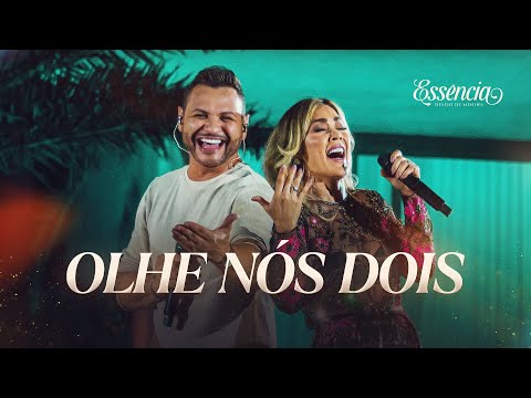 Olhe Nós Dois - Desejo de Menina