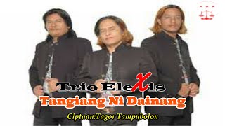 Download lagu TANGIANG NI DAINANG || TRIO ELEXIS || LAGU BATAK TERBARU mp3