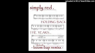 SimplyRed - Holding Back The Years (BoomBapRemix)  [DJSMASH]