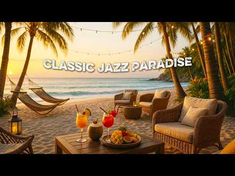 🎷 Classic Jazz Lounge – Vol. 020 | 🌴 Sunset by the Sea | Golden Evening Mood