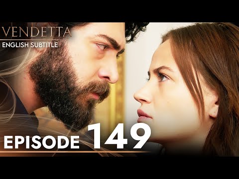 Vendetta - Episode 149 English Subtitled | Kan Cicekleri
