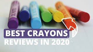 The Top 5 Best Crayons for Toddlers Honest Reviews in 2020
