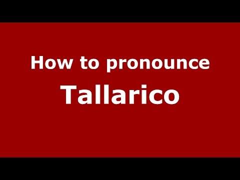 How to pronounce Tallarico (Spanish/Argentina) - PronounceNames.com