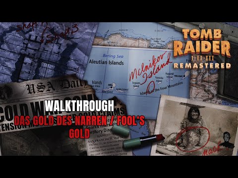 Tomb Raider II Remastered: Golden Mask | Das Gold des Narren | 100% Walkthrough