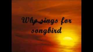 Songbird (lyrics) - Barbra Streisand