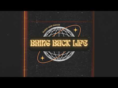 Flocci Non Faccio - Bring Back Life (Demo 1)