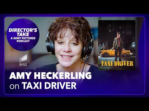 Amy Heckerling on Taxi Driver | Episode 6 | DIRECTOR’S TAKE: A SONY PICTURES PODCAST