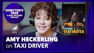 Amy Heckerling on Taxi Driver | Episode 6 | DIRECTOR’S TAKE: A SONY PICTURES PODCAST