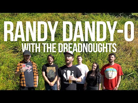 Randy Dandy-O with The Dreadnoughts