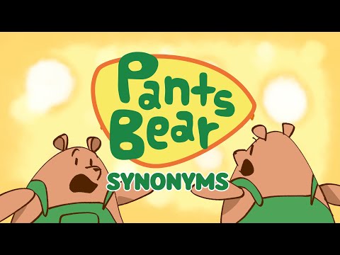 Synonyms for Kids | Learn English | Educational #PantsBear