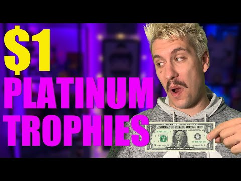 Get these 12 Platinum trophies for only $1