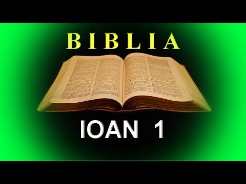 IOAN    1  -  Întruparea Cuvântului