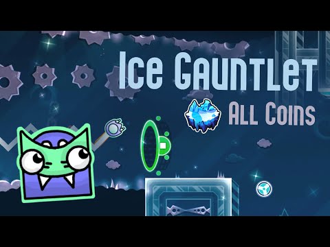 “Ice Gauntlet” [All Coins]