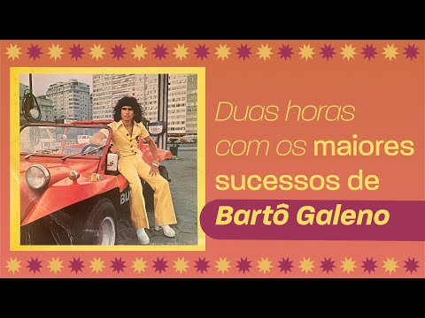 Bartô Galeno - O Rei do Brega - Duas Horas de Sucessos - Gravações Originais